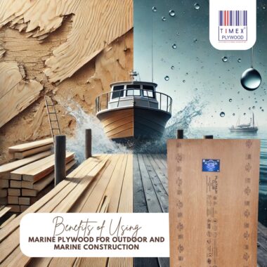 Benefits of Using Marine Plywood for Outdoor and Marine Construction